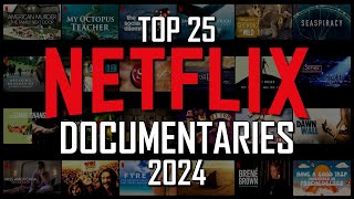 Top 25 Best Netflix Documentaries to Watch Now 2024 [upl. by Kenwee]