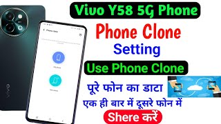 Phone Clone Kaise kare  Vivo Y58 Phone Clone Data Shering Use Kaise kare [upl. by Noreik]