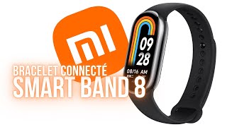 XIAOMI SMART BAND 8  TOUJOURS au TOP [upl. by Winfred]