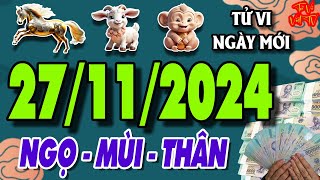 Tử vi tuổi NGỌ  MÙI  THÂN ngày 27112024 Lộc Phát Bất Ngờ  Tử Vi Việt TV [upl. by Hy]