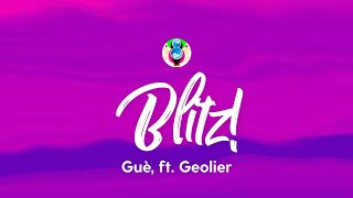 Guè Geolier  Blitz TestoLyrics [upl. by Joye498]