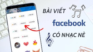 Cách chèn nhạc vào bài viết trên Facebook  Đào Hữu Tựa [upl. by Cissie]