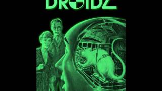 Droidz  Droidz 2016 [upl. by Eednam]