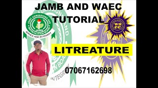 WAEC AND JAMB TUTORIAL LITERATURE [upl. by Ayisan815]