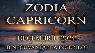 ZODIA CAPRICORN  DECEMBRIE 2024 [upl. by Atin486]