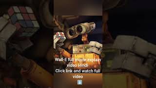 Wall  E movie explain in hindi watch full story in short [upl. by Paola673]