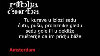 Riblja Čorba  Amsterdam HQ tekst  lyrics [upl. by Beitris181]