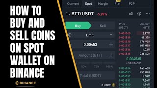 HOW TO BUY AND SELL COINS FROM BINANCE SPOT WALLET [upl. by Combe]