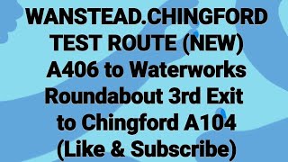 WANSTEADCHINGFORD TEST ROUTE Waterworks Roundabout 3rd Exit to Chingford A104 [upl. by Fondea]