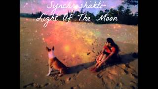 Synchroshakti Light Of The Moon [upl. by Einwahs136]