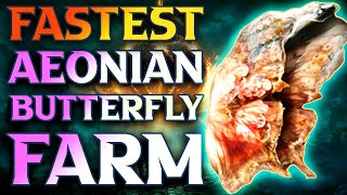 FASTEST Aeonian Butterfly Farm Elden Ring [upl. by Alma]