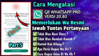 Cara Mengatasi Wa Gb V2080 Memerlukan WhatsApp ResmiTips Paling Ampuh [upl. by Frye]