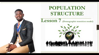 IGCSE Geography Demographic Transition Model lesson 7 [upl. by Labotsirhc]