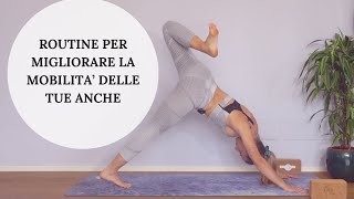 yoga per le anche  migliora la tua mobilità articolare [upl. by Hollington234]