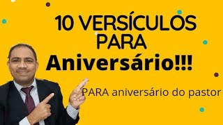 10 VERSÍCULOS para ANIVERSÁRIO para aniversário do pastor [upl. by Ynaffet]