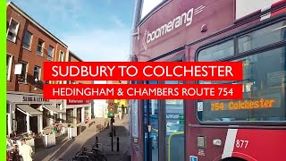 Sudbury to Colchester  Hedingham amp Chambers 754  Realtime [upl. by Groot]