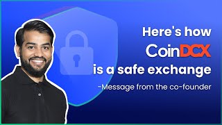 Heres how CoinDCX is a safe exchange Message from the CoFounder [upl. by Lika482]