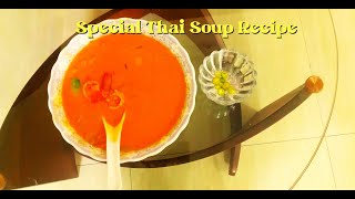 Special Thai Soup Recipe [upl. by Ajet668]