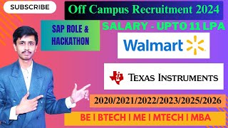 Texas Instruments Recruitment 2024  Walmart Recruitment 2024  SAP Role amp Hackathon for Freshers [upl. by Samal585]