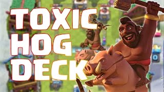 Clash Royale  TOXIC HOG DECK UN DECK DARENE LEGENDE ET DE TOURNOI [upl. by Dori]