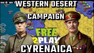 CYRENAICA WESTERN DESERT CAMPAIGN FREE TO PLAY  WORLD CONQUERER 4 NORMAL DIFFICULTY [upl. by Anoy]