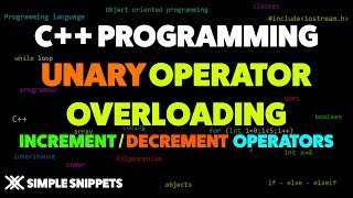 Increment amp Decrement Operator Overloading in C  Unary Operator Overloading Program Example [upl. by Selin506]