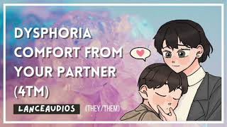 ASMR  Dysphoria comfort from your partner  NB4TM F4TM NB4M transgender lgbtq [upl. by Selina]