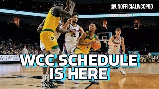 Episode 405 WCC Schedule Arrives amp Way Too Early Power Rankings [upl. by Trab597]