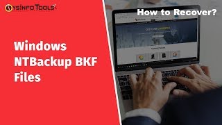 How to Restore amp Extract NTBackup BKF File on Windows Vista 7 8 or 10 [upl. by Alaster]