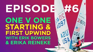 Laser Radial Sailing  Starts amp Upwind  Battle Royale  With Erik Bowers amp Erika Reineke [upl. by Luanni598]