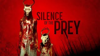 Silence of the Prey  Survival Horror  RedBand Official Trailer [upl. by Anirtep]