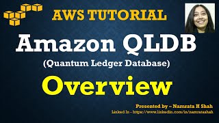 AWS Tutorial  Amazon QLDB  Overview  Part 14 [upl. by Ailis89]