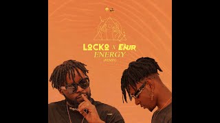 Locko  Energy feat ENJR Remix Officiel [upl. by Kirstin]