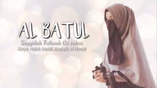 Lirik Qasidah Al Batul Sayyidah Fatimah AzZahra  cover Fairuz Assegaf  sholawat terbaru 2021 [upl. by Ahsenauq469]