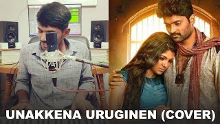 Unakena Uruginen Song Cover  Nee Illai Endraal  Thennarasu  8 Thottakkal [upl. by Torras]