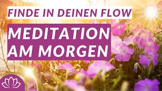 Genieße deinen Tag mit Gelassenheit amp innerer Ruhe ☀️ MorgenMeditation [upl. by Adaner]