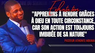 🎤APPRENONS À RENDRE GRÂCES À DIEU EN TOUTE CIRCONSTANCE CARPST ATHOMS MBUMA EXHORTATION PCE [upl. by Aicelef]