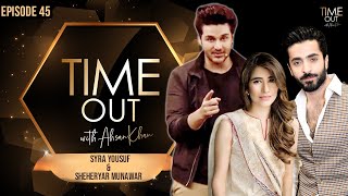 Syra Yousuf amp Sheheryar Munawar  Time Out with Ahsan Khan  Full Episode 45  Express TV  IAB1O [upl. by Hcnarb]