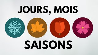 Apprendre les jours de la semaine mois et saisons en Anglais Du français à langlais [upl. by Undine]