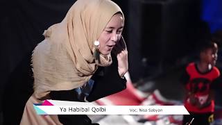 Sabyan Gambus  Ya Habibal Qolbi Live Perfom Nissa [upl. by Leroj]