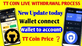 TT Coin Live Withdrawal Process  TT coin new update today  tt coin wallet to account transfer [upl. by Xeno537]