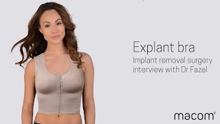 macom® talks breast explant surgery and new Explant bra with Dr Maisam Fazel [upl. by Edythe]