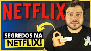 NETFLIX COM SEGREDOS REVELADOS [upl. by Niassuh]