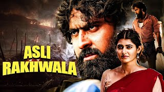 Asli Rakhwala 2018  Hindi Dubbed Full Movie  Ashish Gandhi Ashima Narwal [upl. by Swartz764]