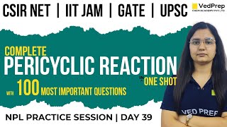 Complete Pericyclic Reaction One Shot  CSIR NET Chemistry IIT JAMGATEUPSC  VedPrep Chem Academy [upl. by Leacim]