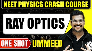 RAY OPTICS in 1 Shot All Concepts Tricks amp PYQs  NEET  Ummeed [upl. by Obie]