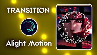 Transition Effect Tutorial  Alight Motion tutorial alightmotiontutorial [upl. by Putnem]