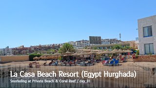 4K Egypt Hurghada  La Casa Beach Resort  Snorkeling at Private Beach amp Coral Reef  day01 [upl. by Glover548]