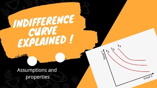 What is INDIFFERENCE CURVE Assumptions and Properties Explained [upl. by Hallagan]