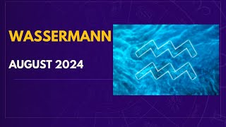 Wassermann ♒️ August 2024 Ihr findet euer neues Leben [upl. by Ecinrahs668]